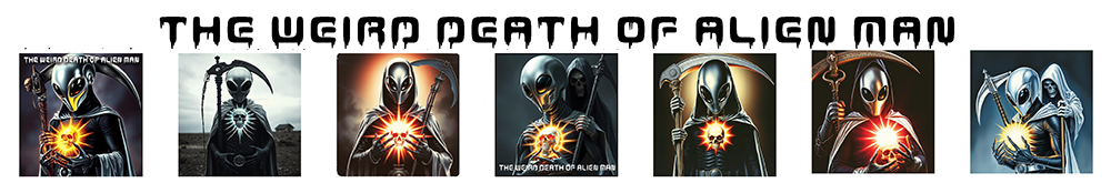 Weird Death Of Alien Man album banner